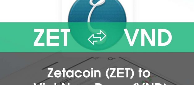 Chuyển đổi Việt Nam Đồng (VND) sang Zetacoin (ZET)